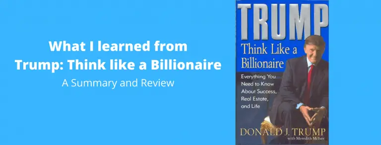 What I learned from “Trump: Think like a Billionaire” | Book Review and Summary