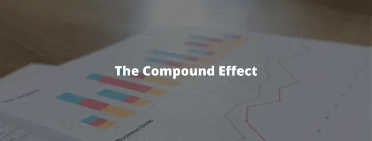 What I Learned from “The Compound Effect” by Darren Hardy