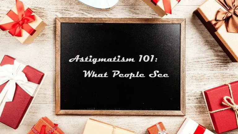 Astigmatism 101: The World in the Eyes with Astigmatism