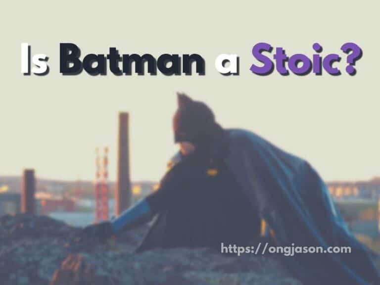 Batman: Is He a Stoic?