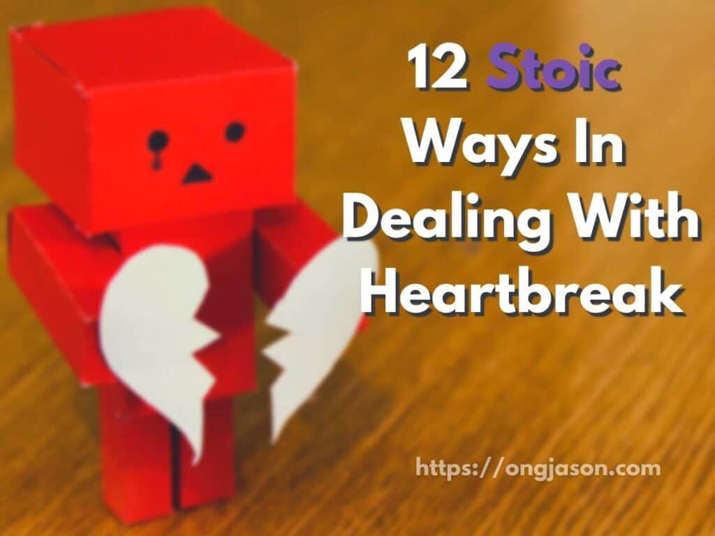 How do Stoics deal with heartbreak?