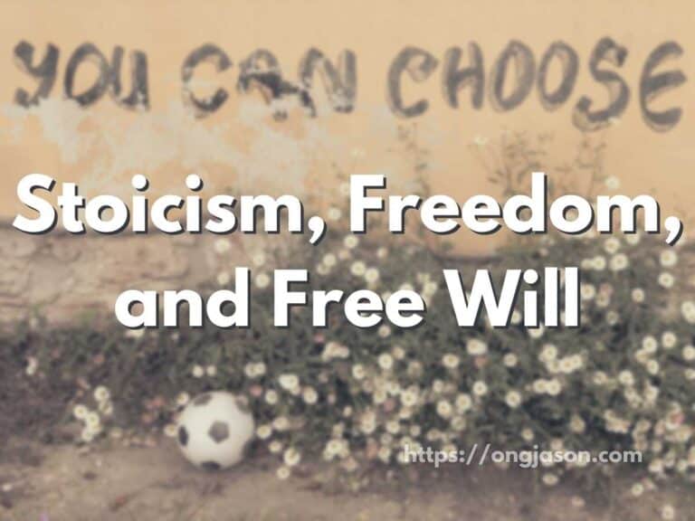 Stoicism and Freedom: The Stoic’s belief on Freedom and Free Will