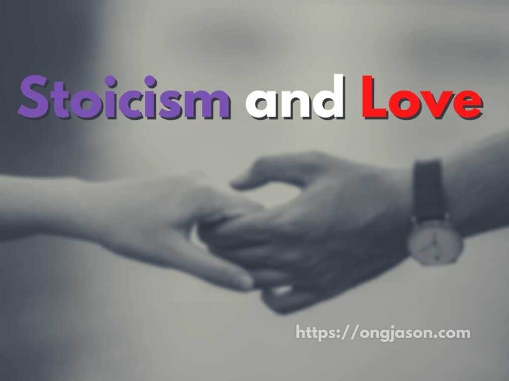 What do Stoics say about love?