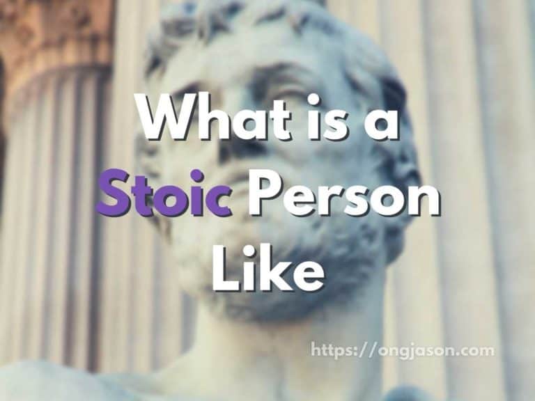 What is a Stoic Person Like and How They Behave? | 15 Characteristics of a Stoic Person