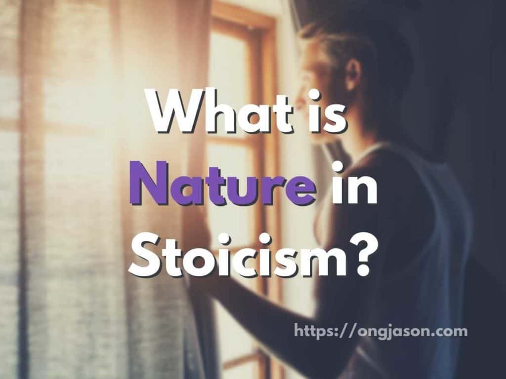 What is nature in Stoicism?